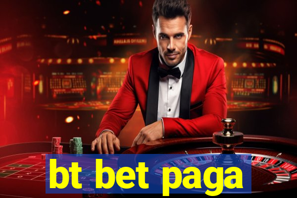 bt bet paga